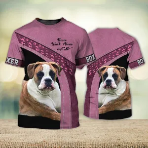 3D Dog T Shirts, Boxer Love Pink Never Walk Alone All Over Print T-Shirt, Gift For Pet Loves