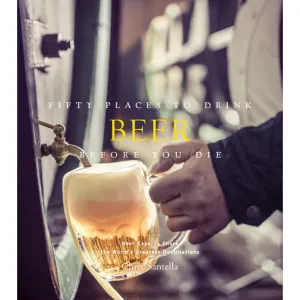 50 Places to Drink Beer Before You Die Book