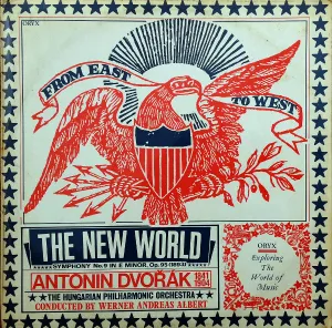 Antonín Dvořák, Hungarian Philharmonic Orchestra* Conducted By Werner Andreas Albert - The New World Symphony No. 9 In E Minor Op.95 (1893) (LP) (NM or M-)