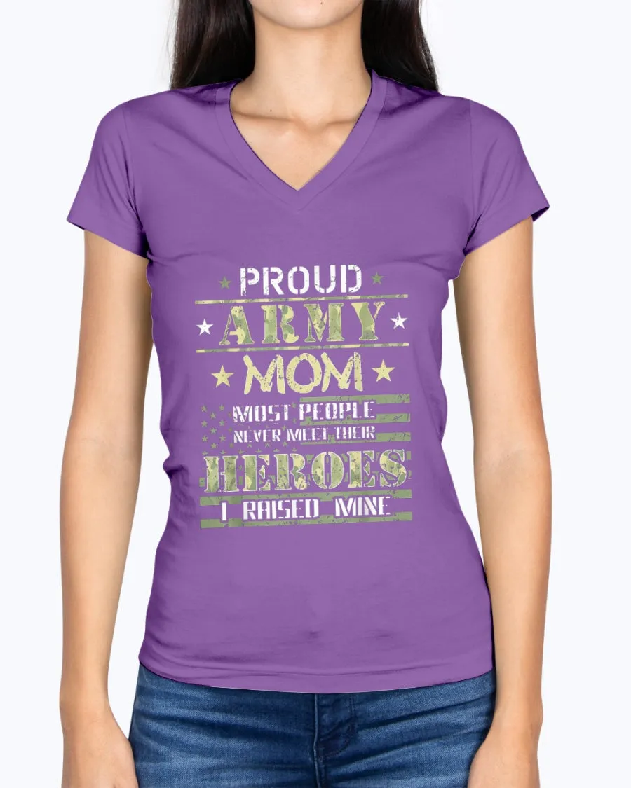 Army Mom I Raised My Heroes Camo T-shirts