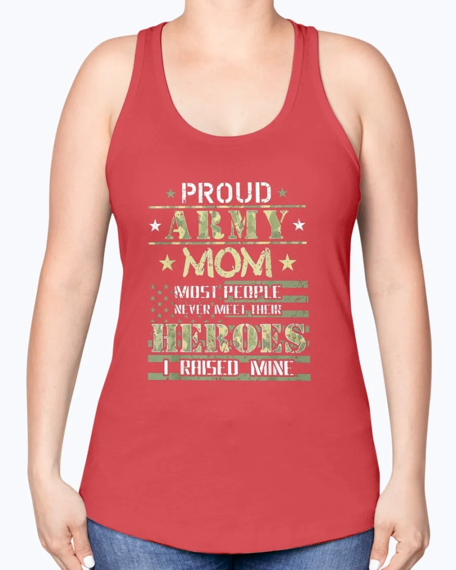 Army Mom I Raised My Heroes Camo T-shirts