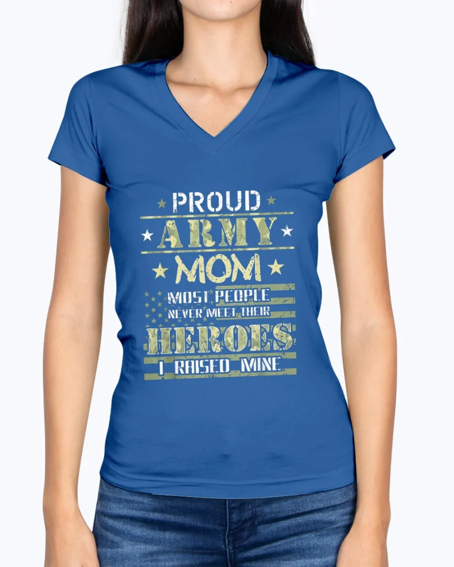 Army Mom I Raised My Heroes Camo T-shirts