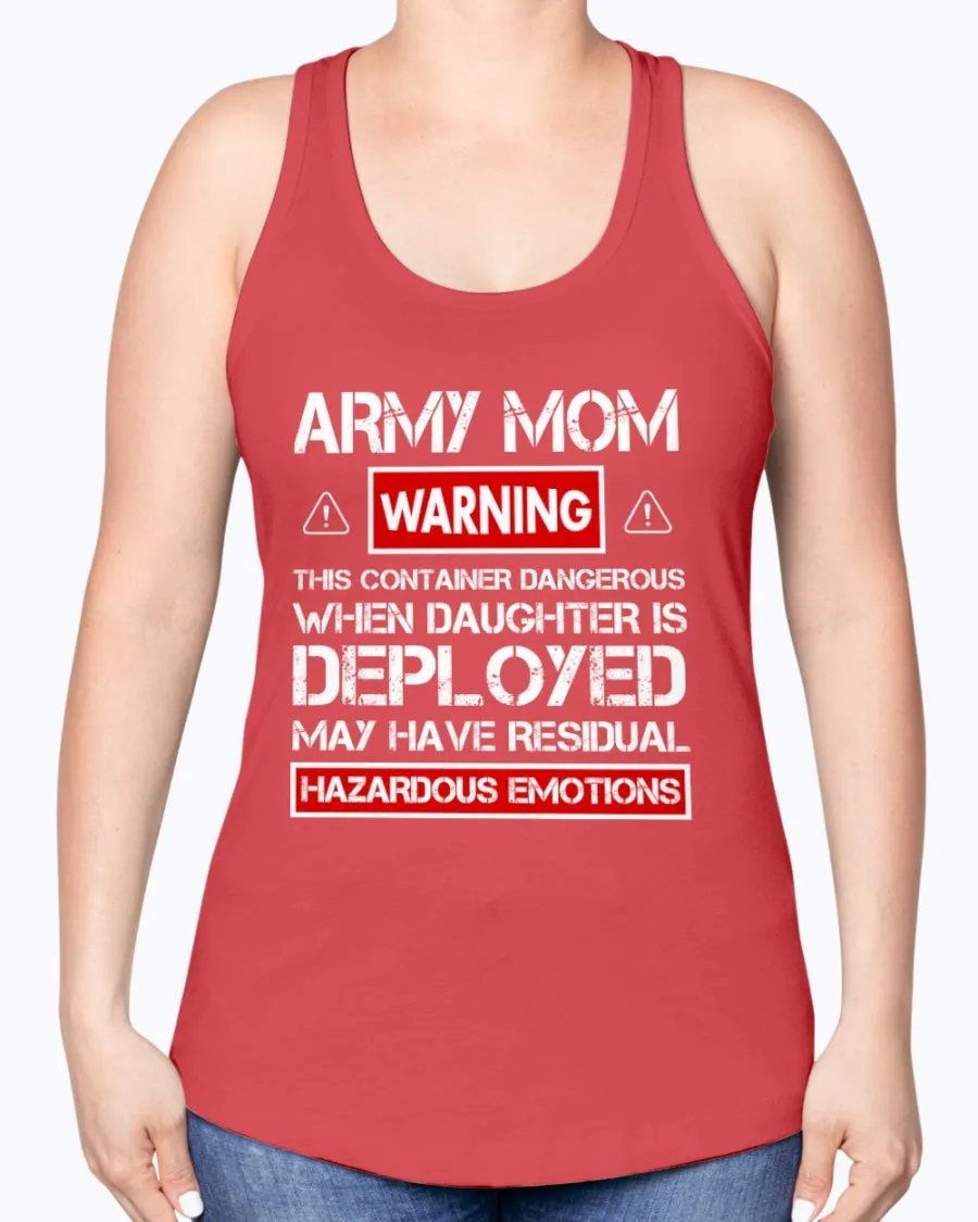 Army Mom Warnings Daughter T-shirts