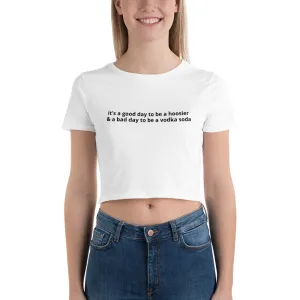 Bad day to be a vodka soda Crop Tee