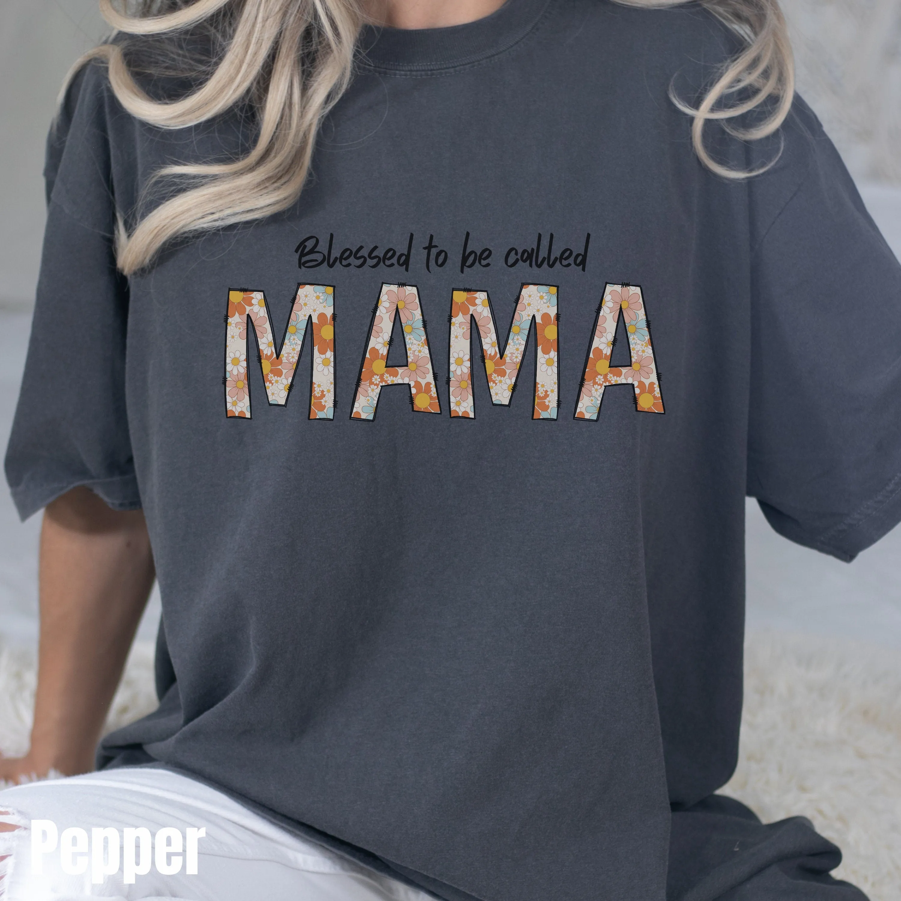 Blessed To Be Called Mama Shirt, Mama Shirt,  Mama T-shirt, Mothers Day T-Shirt, Gift For Mothers Day, Mama T-shirt
