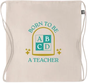 Born to be a Teacher Design - Premium hemp drawstring bag