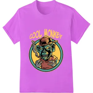 Cool Monkey DTF Print Heat Transfer - Fun & Funky Style