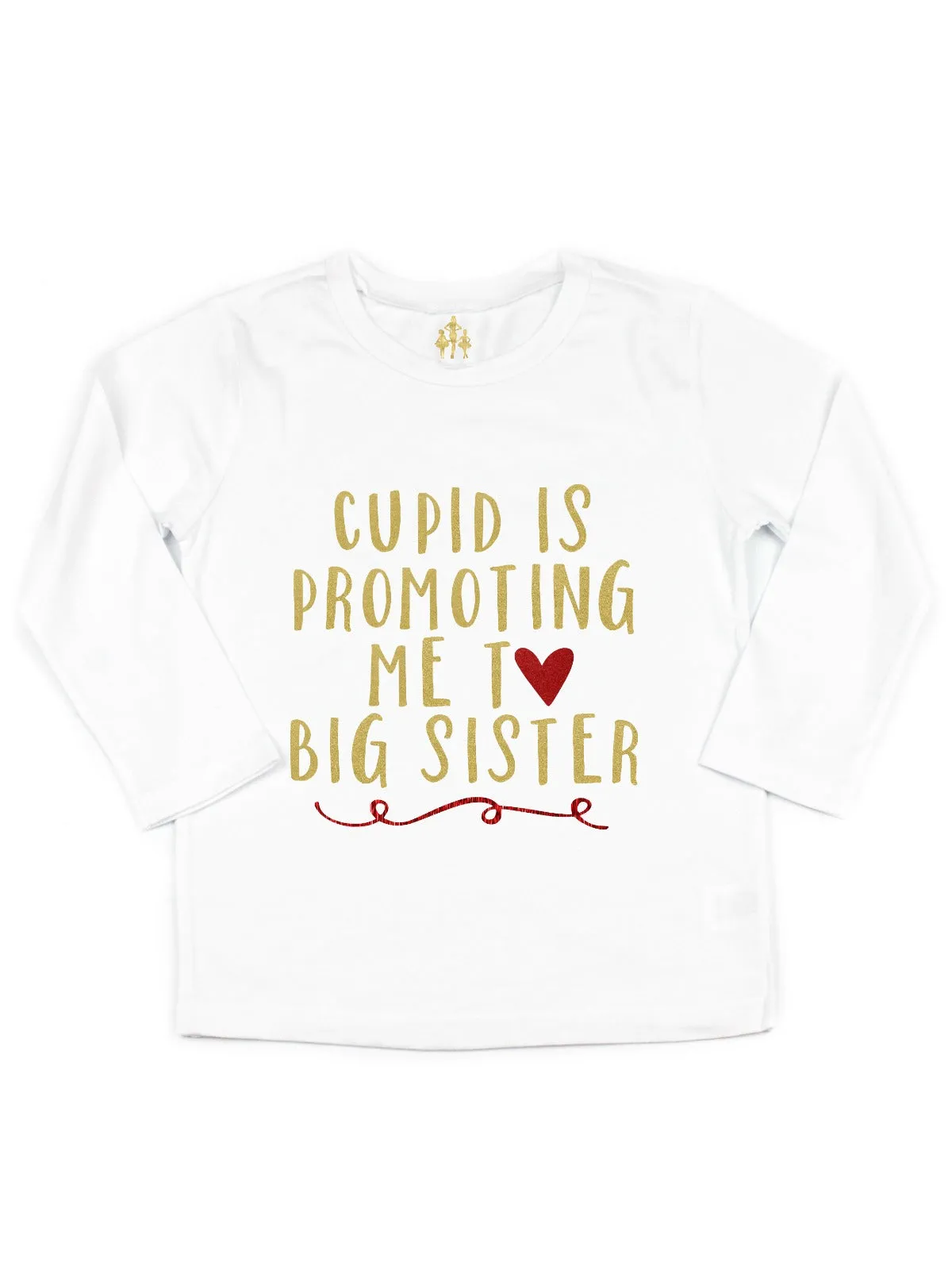 Cupid is Promoting Me to Big Sister Valentine's Day Shirt
