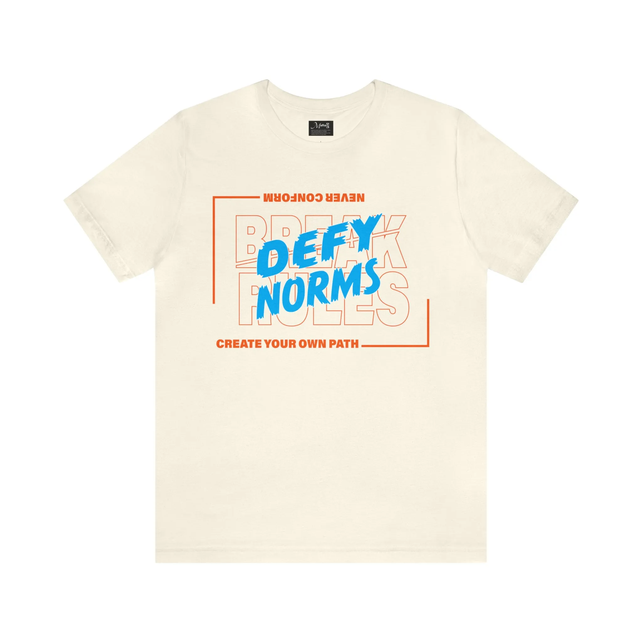Defy Norms T-shirt | College T-shirt Positive Vibes Shirt | Trendy Eye-Catching colors | Loose fit tees