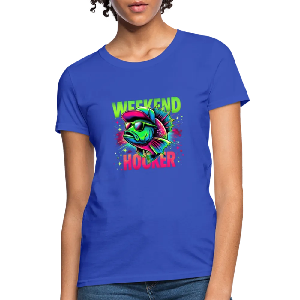 Fishing Weekend Hooker Women's T-Shirt