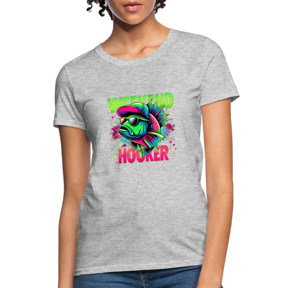 Fishing Weekend Hooker Women's T-Shirt