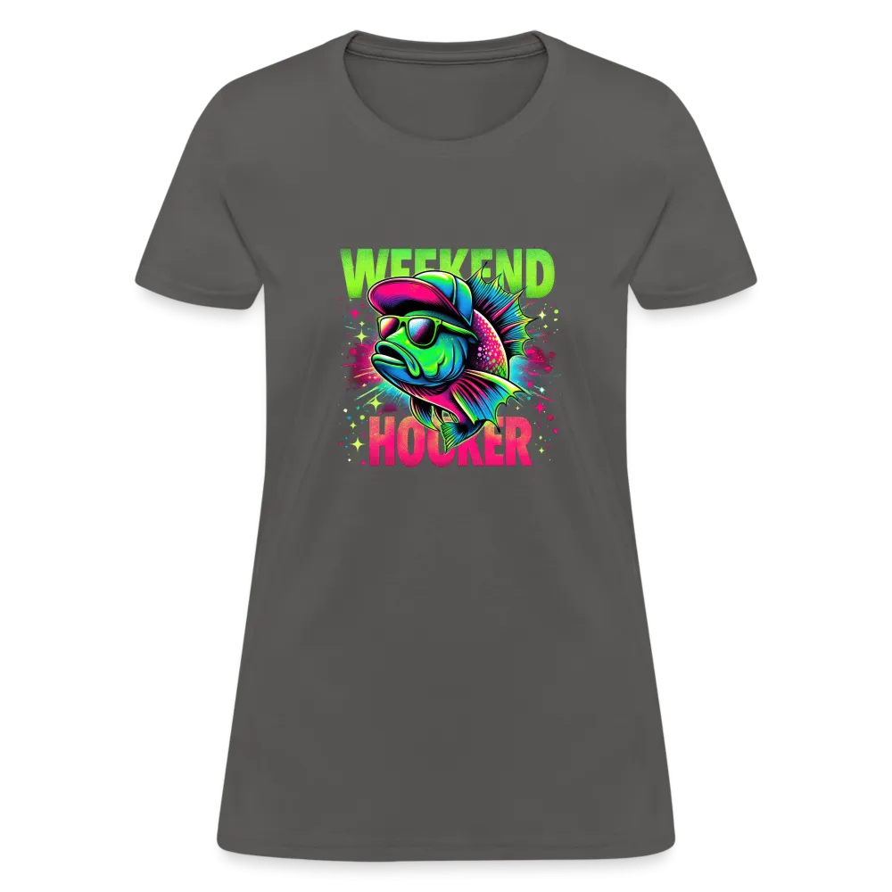 Fishing Weekend Hooker Women's T-Shirt