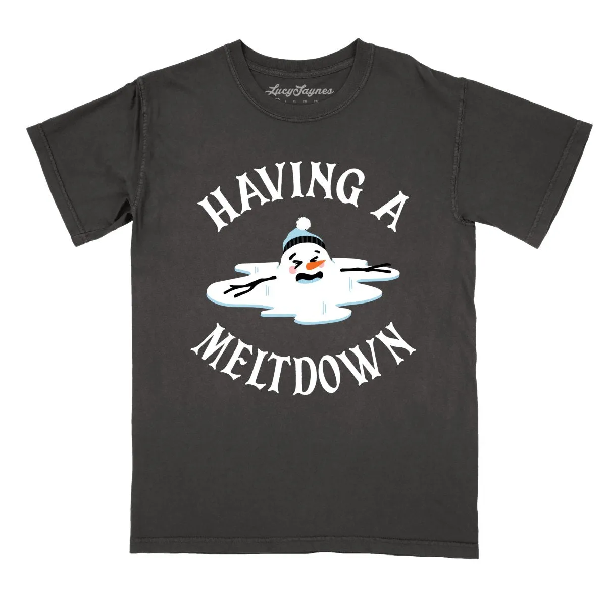 Having A Meltdown Comfort Colors Tee