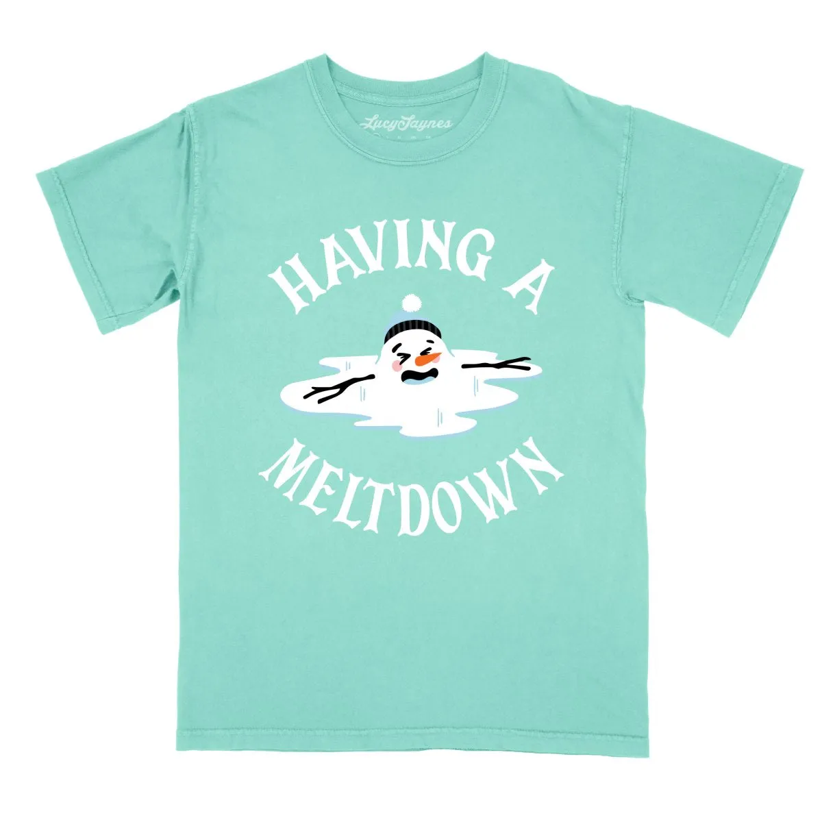 Having A Meltdown Comfort Colors Tee