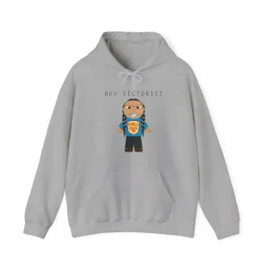 Hey Victor!! Hooded Sweatshirt