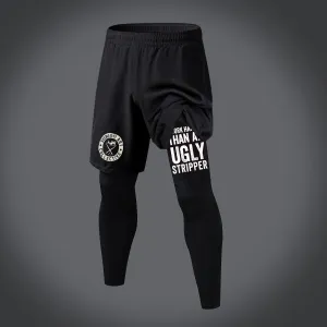 I Work Harder Than An Ugly Stripper Print Copper Compression Two In One Piece Running Tights Trousers Shorts