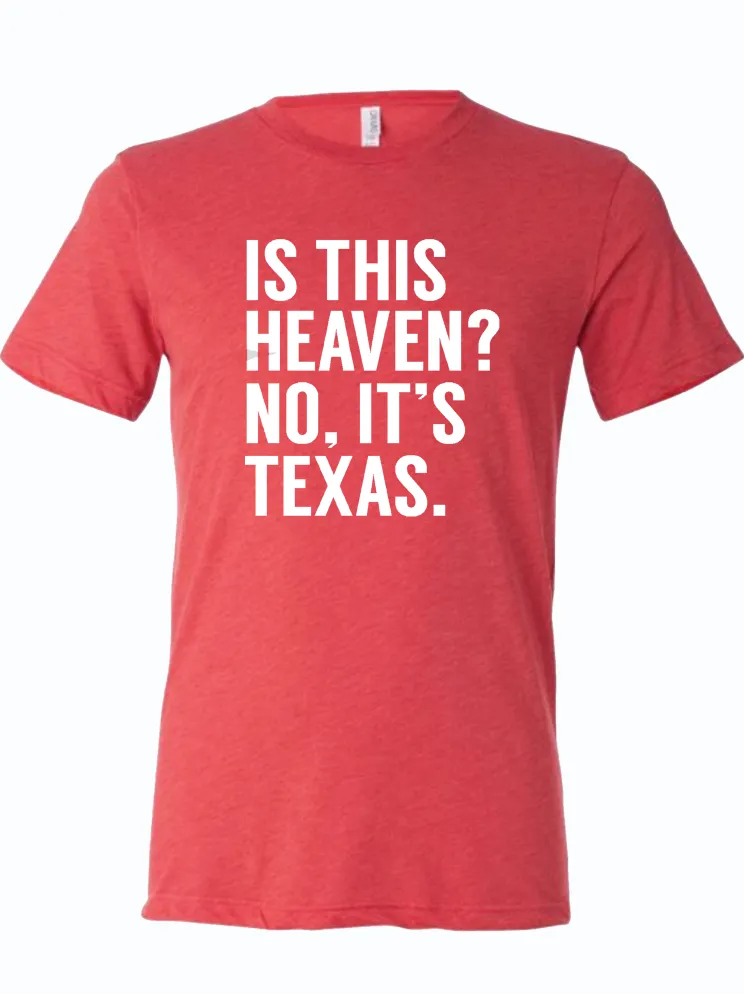 Is this Heaven? No, it's Texas.