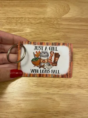 Just a Girl who Loves Fall Key Chain Double Sided