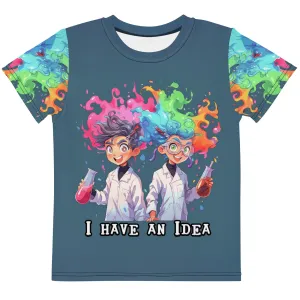 Kids T-Shirt I Have an Idea