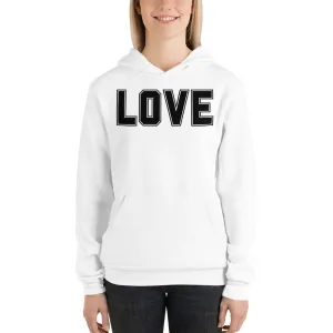Love Bold - Unisex hoodie, comfy, soft