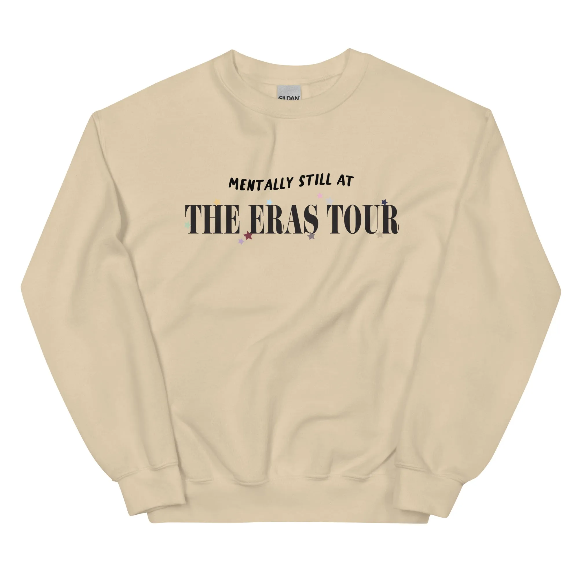 Mentally Still At The Eras Tour Sweatshirt
