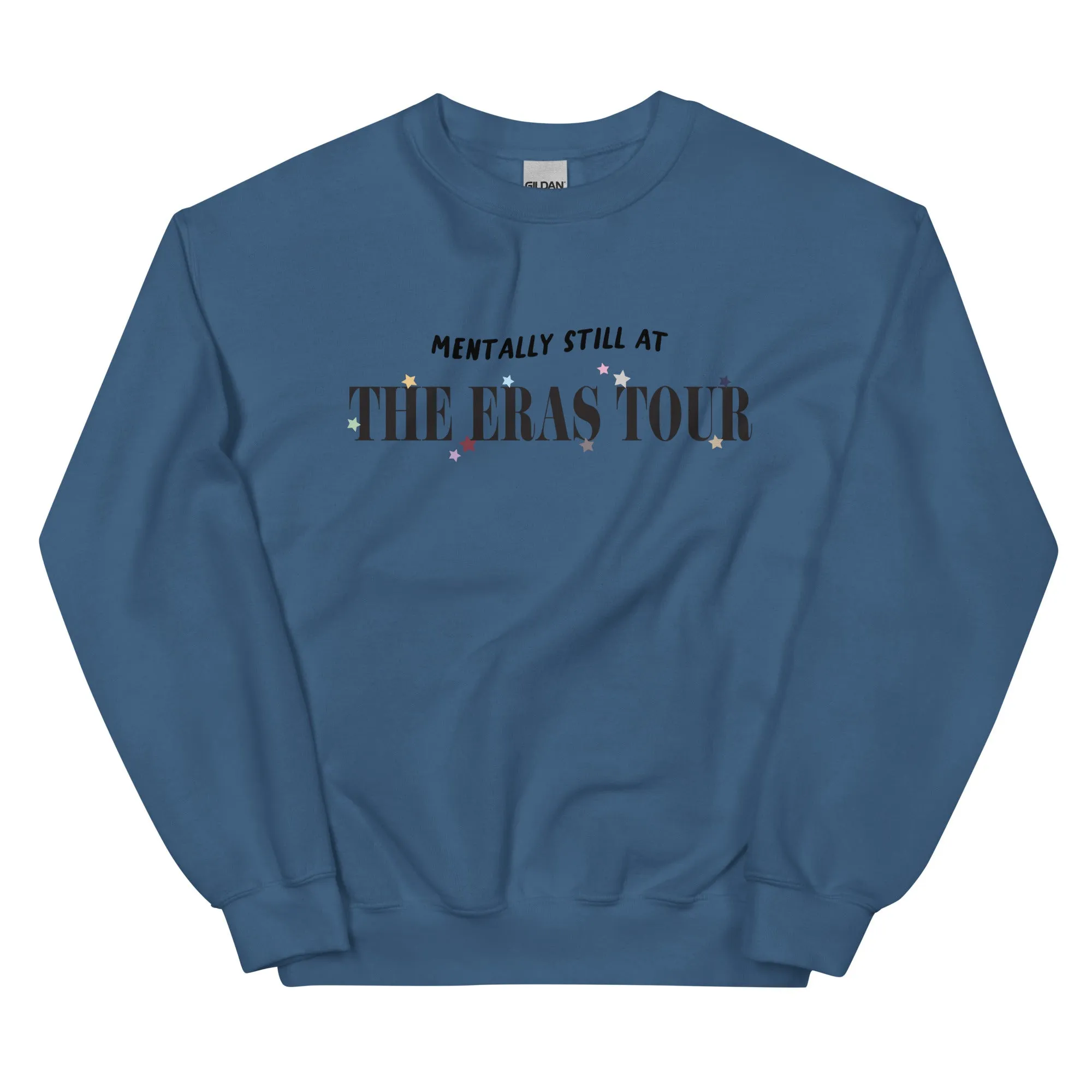 Mentally Still At The Eras Tour Sweatshirt