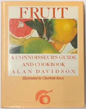 OP: Fruit: A Connoisseur's Guide
