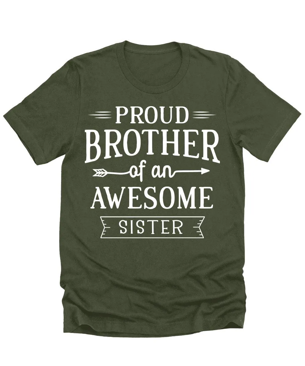 Proud Brother of an Awesome Sister Shirt Funny Graphic Tees Men Tshirt