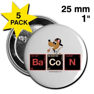 "Bacon Periodic Table" - Small Buttons (5 pack)
