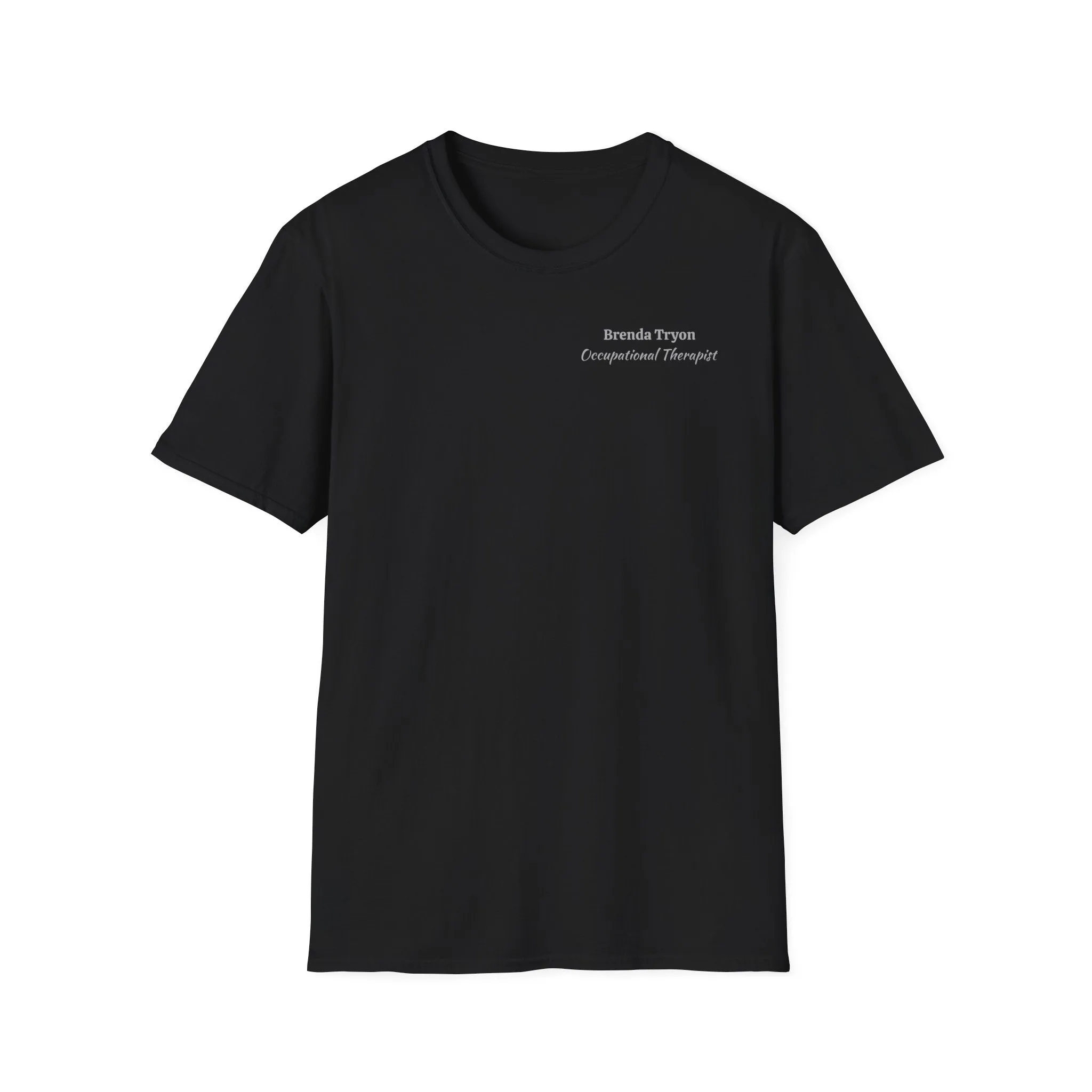 "Personalized" ClearSky Rehabilitation Hospital [Brenda Tryon- Occupational Therapist] [Front/Back Logo] | Unisex Softstyle T-Shirt