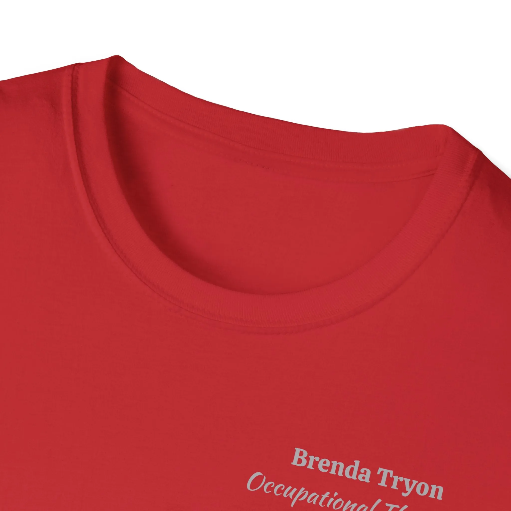 "Personalized" ClearSky Rehabilitation Hospital [Brenda Tryon- Occupational Therapist] [Front/Back Logo] | Unisex Softstyle T-Shirt