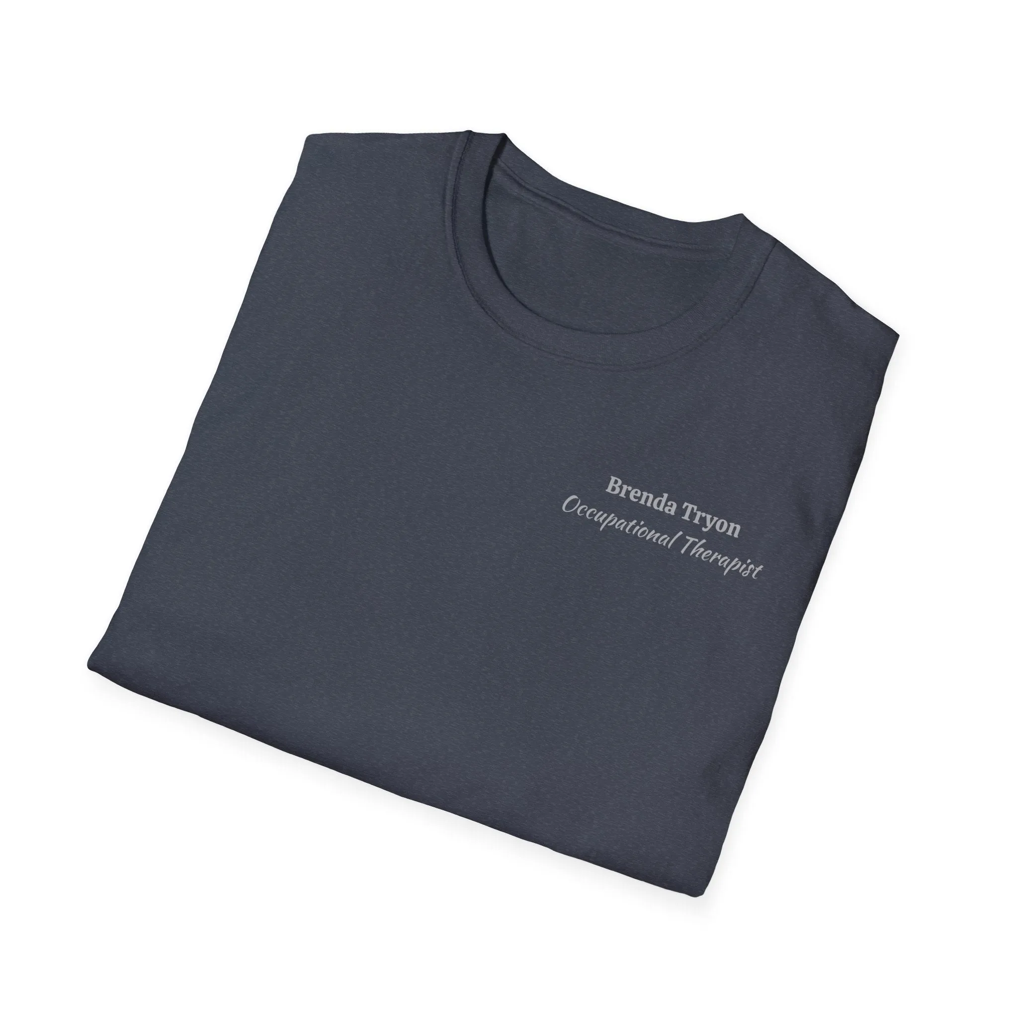 "Personalized" ClearSky Rehabilitation Hospital [Brenda Tryon- Occupational Therapist] [Front/Back Logo] | Unisex Softstyle T-Shirt