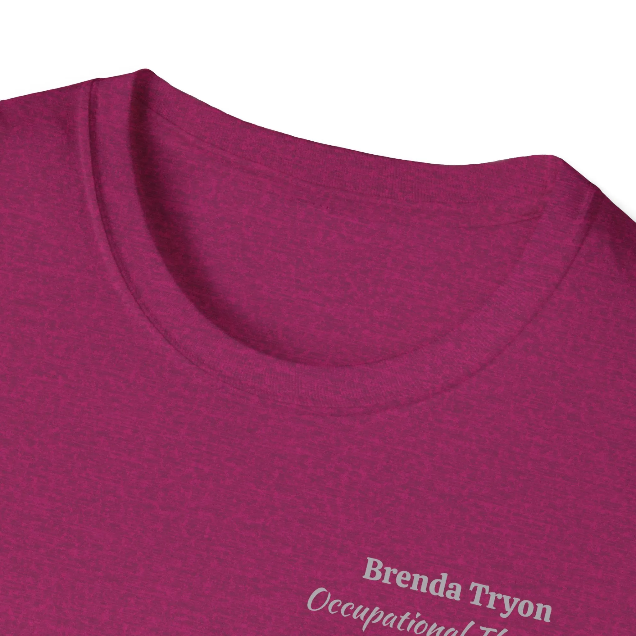 "Personalized" ClearSky Rehabilitation Hospital [Brenda Tryon- Occupational Therapist] [Front/Back Logo] | Unisex Softstyle T-Shirt