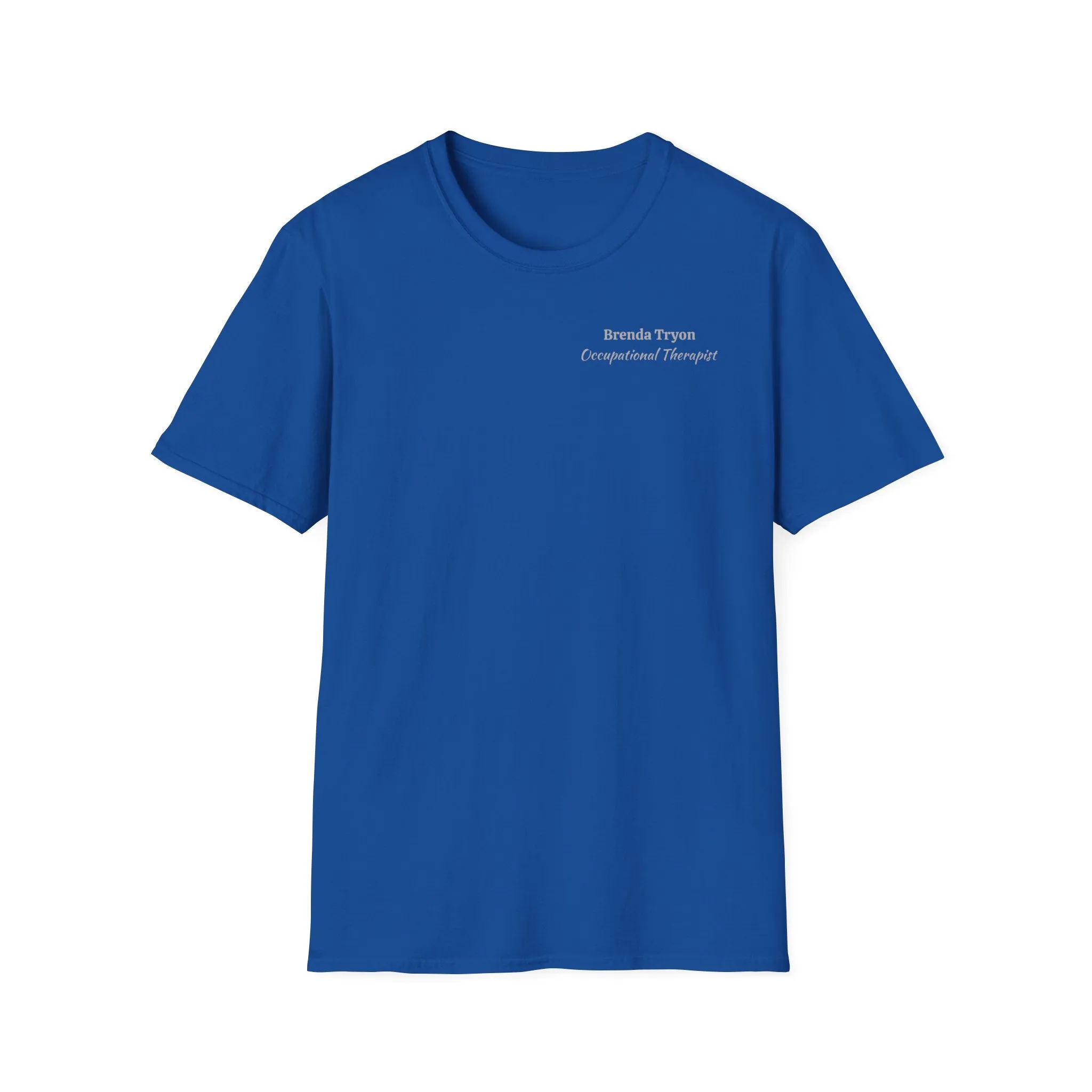 "Personalized" ClearSky Rehabilitation Hospital [Brenda Tryon- Occupational Therapist] [Front/Back Logo] | Unisex Softstyle T-Shirt