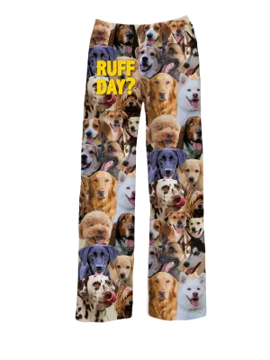 Ruff Day? Dog Lounge Pants