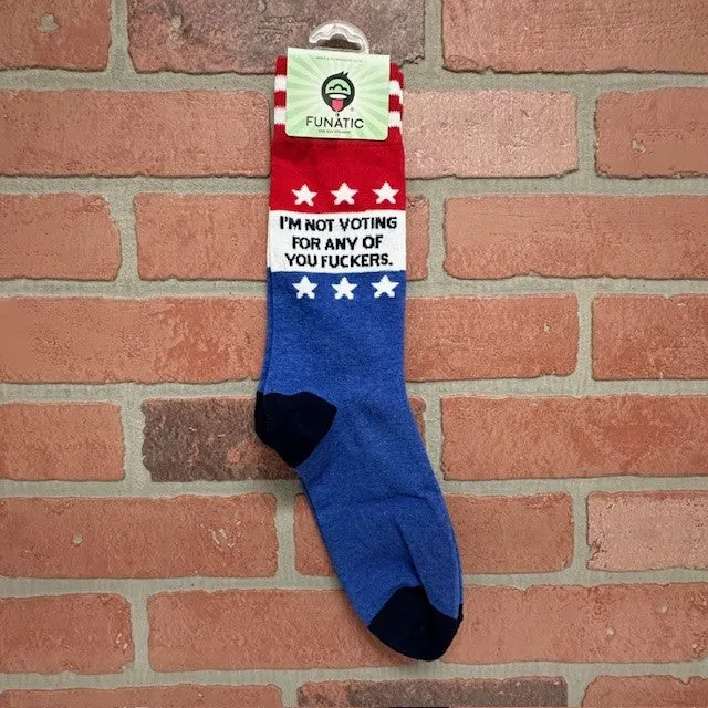 Socks - I'm Not Voting For Any Of You Fuckers