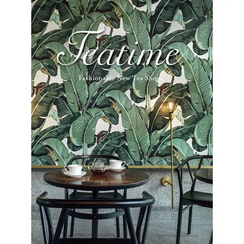 Teatime: Fashionable New Tea Shops
