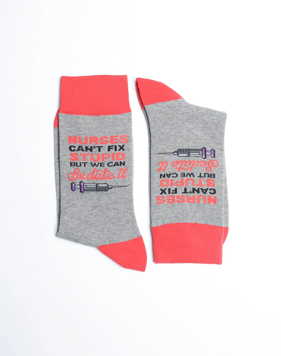 Women's Nurses Can't Fix Stupid Funny Crew Socks