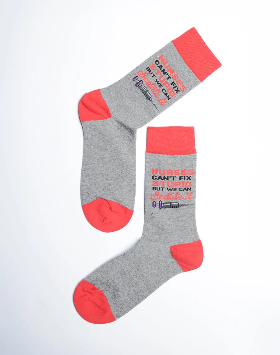 Women's Nurses Can't Fix Stupid Funny Crew Socks